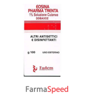 eosina pharma trenta (fadem international)*soluz cutanea 100 g 1%