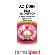 actigrip tosse mucolitico*os soluz flacone 150 ml 20 mg/ml