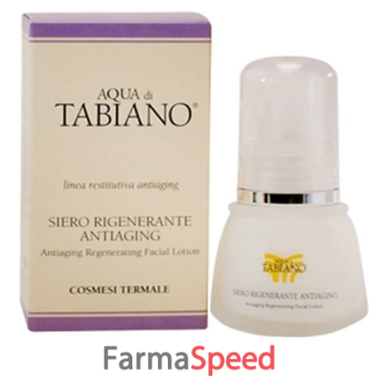aqua tabiano siero rigenerante antiaging 30ml