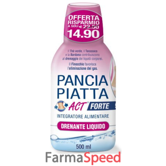 pancia piatta act forte drenante liquido 500 ml