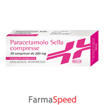 paracetamolo sella - 500 mg compresse 30 compresse 